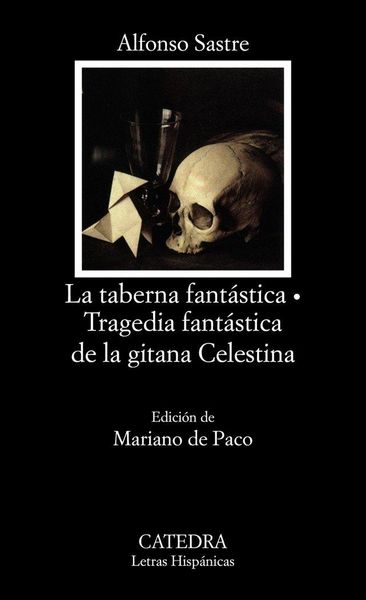 Produktbild: La taberna fant&aacute;stica ; Tragedia fant&aacute;stica de la gitana Celestina
