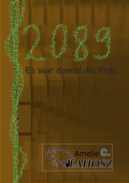 2089, Taschenbuch von Amelie C. Vlahosz, BoD – Books on Demand, 9783757847012