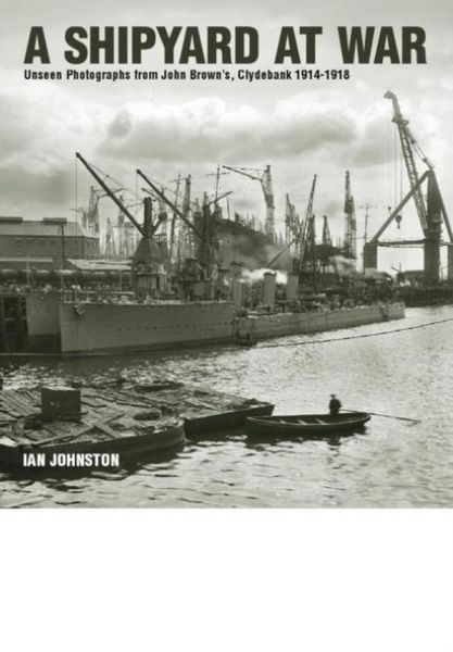 Produktbild: Johnston, I: Shipyard at War