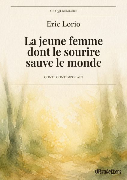 Produktbild: La jeune femme dont le sourire sauve le monde