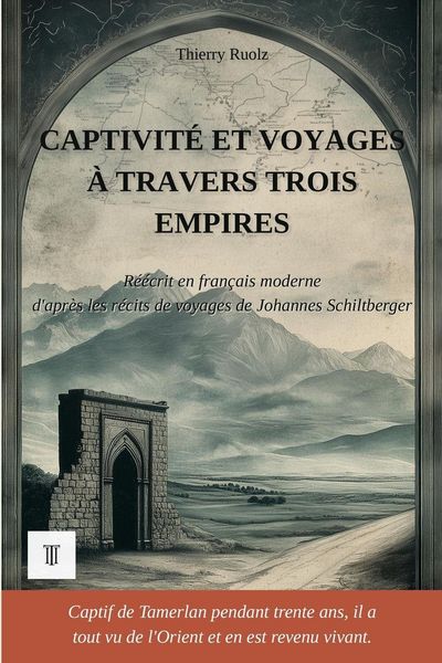 Produktbild: Captivit&eacute; et voyages &agrave; travers trois empires