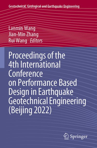 Produktbild: Proceedings of the 4th International Conference on Performance Based Design in Earthquake Geotechnical Engineering (Beijing 2022)