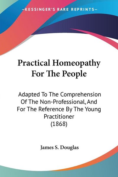Produktbild: Practical Homeopathy For The People