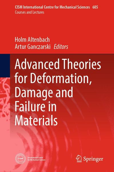 Produktbild: Advanced Theories for Deformation, Damage and Failure in Materials