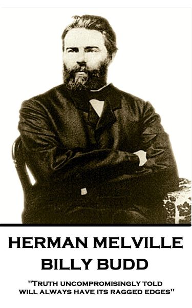 Produktbild: Herman Melville's Billy Budd, The Sailor: "Truth uncompromis