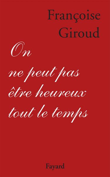 Produktbild: On ne peut pas &ecirc;tre heureux tout le temps