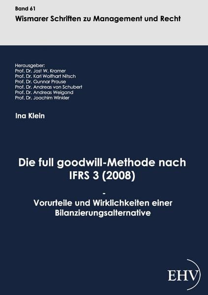 Produktbild: Die full goodwill-Methode nach IFRS 3 (2008)