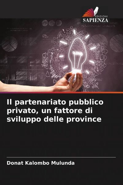 Produktbild: Il partenariato pubblico privato, un fattore di sviluppo delle province