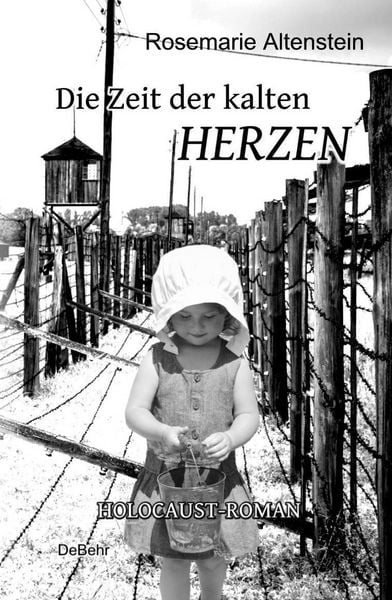 Produktbild: Die Zeit der kalten Herzen - Holocaust-Roman