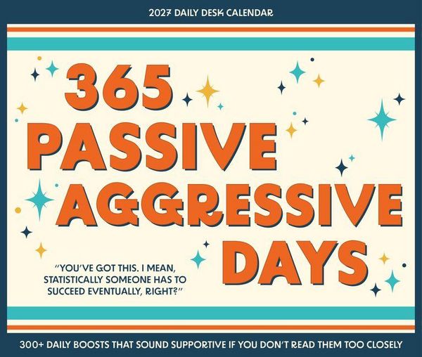 Produktbild: 365 Passive Aggressive Days 2027 5.4 X 6.2 Box Calendar