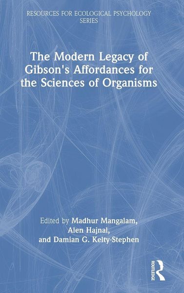 Produktbild: The Modern Legacy of Gibson's Affordances for the Sciences of Organisms