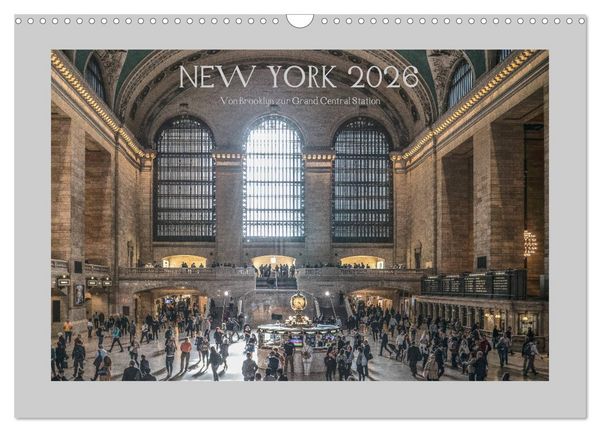 Produktbild: New York &ndash; Von Brooklyn zur Grand Central Station (Wandkalender 2026 DIN A3 quer), CALVENDO Monatskalender