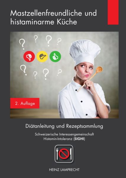 Produktbild: Mastzellenfreundliche und histaminarme Küche