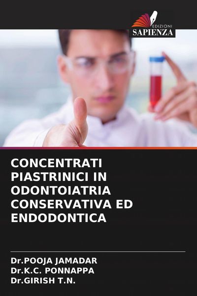 Produktbild: CONCENTRATI PIASTRINICI IN ODONTOIATRIA CONSERVATIVA ED ENDODONTICA