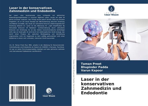 Laser in der konservativen Zahnmedizin und Endodontie, Taschenbuch von Taman Preet , Bhupinder Padda , Varun Kapoor, Verlag Unser Wissen,