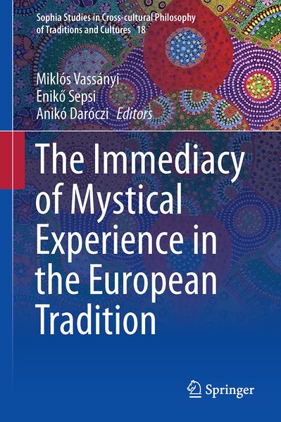 Produktbild: The Immediacy of Mystical Experience in the European Tradition
