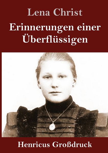 Produktbild: Erinnerungen einer &Uuml;berfl&uuml;ssigen (Gro&szlig;druck)