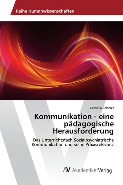 Produktbild: Kommunikation - eine p&auml;dagogische Herausforderung