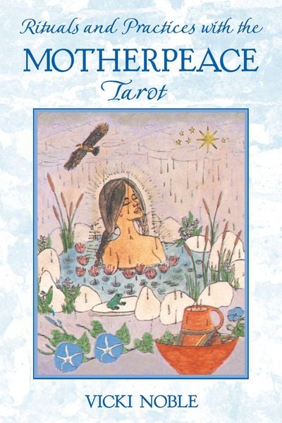 Produktbild: Rituals and Practices with the Motherpeace Tarot