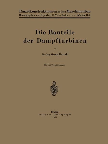 Die Bauteile der Dampfturbinen, Taschenbuch von Karrass Karrass, Springer Berlin, 9783642899300