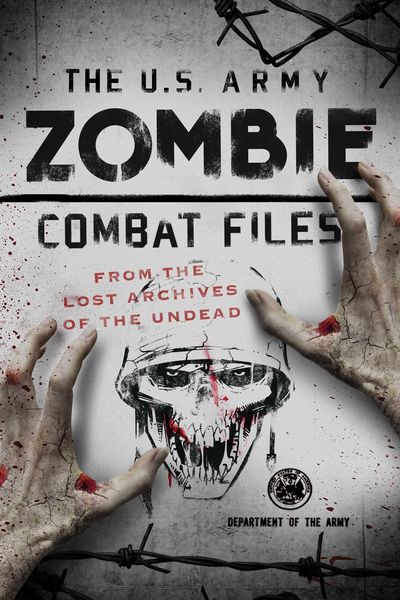 Produktbild: The U.S. Army Zombie Combat Files