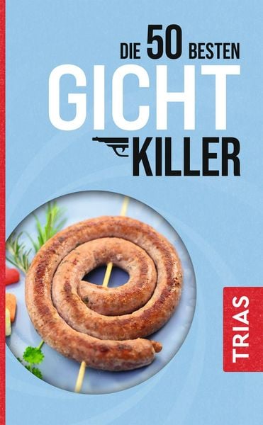 Produktbild: Die 50 besten Gicht-Killer