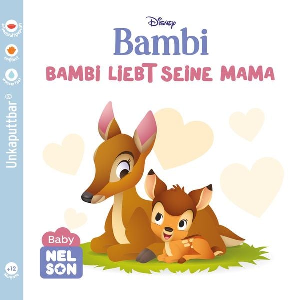Baby Nelson (unkaputtbar) 6: Disney: Bambi liebt seine Mama, Taschenbuch von , Nelson, 978-3-8451-2763-7