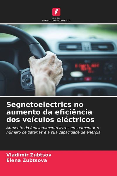 Produktbild: Segnetoelectrics no aumento da efici&ecirc;ncia dos ve&iacute;culos el&eacute;ctricos