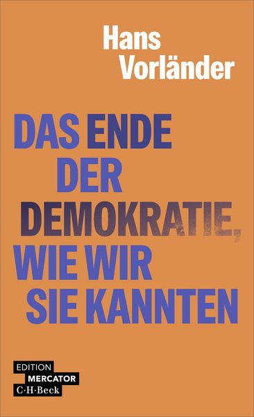 Produktbild: Das Ende der Demokratie, wie wir sie kannten