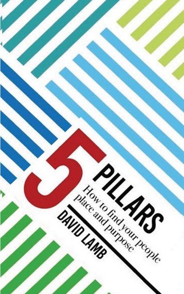 Produktbild: The 5 Pillars; How to find your People, Place, & Purpose