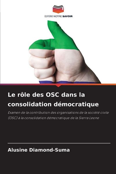 Produktbild: Le r&ocirc;le des OSC dans la consolidation d&eacute;mocratique