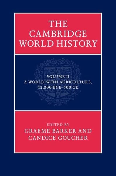 Produktbild: Cambridge World History: Volume 2, A World with Agriculture, 12,000 BCE-500 CE