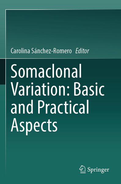 Produktbild: Somaclonal Variation: Basic and Practical Aspects