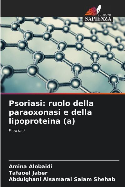 Produktbild: Psoriasi: ruolo della paraoxonasi e della lipoproteina (a)