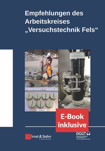 Empfehlungen des Arbeitskreises Versuchstechnik Fels, Set von , Ernst & Sohn, 978-3-433-03351-7