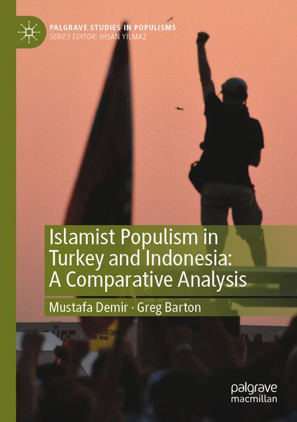 Produktbild: Islamist Populism in Turkey and Indonesia: A Comparative Analysis