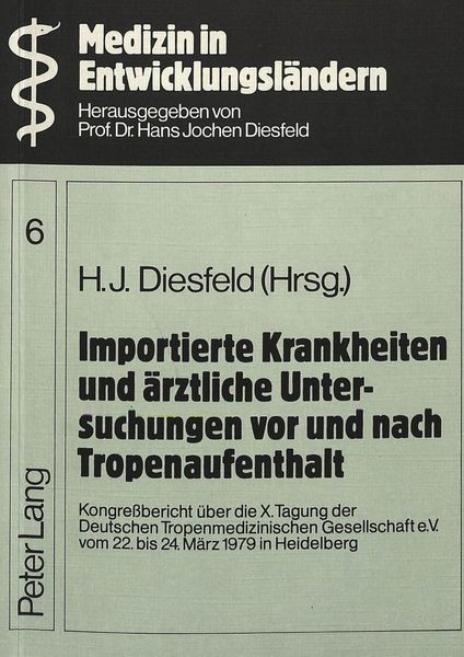 Produktbild: Importierte Krankheiten und &auml;rztliche Untersuchungen vor und nach Tropenaufenthalt