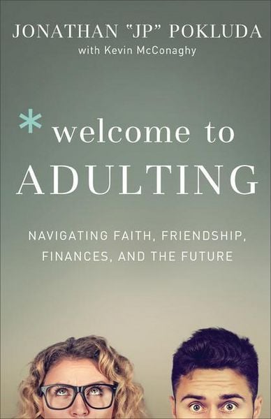 Produktbild: Welcome to Adulting - Navigating Faith, Friendship, Finances, and the Future