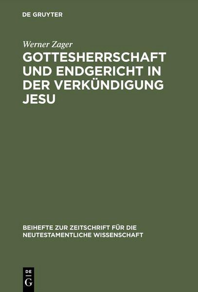 Produktbild: Gottesherrschaft und Endgericht in der Verk&uuml;ndigung Jesu