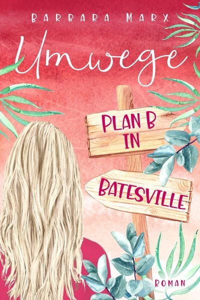 Umwege - Plan B in Batesville