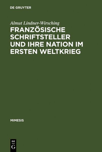 Produktbild: Franz&ouml;sische Schriftsteller und ihre Nation im Ersten Weltkrieg