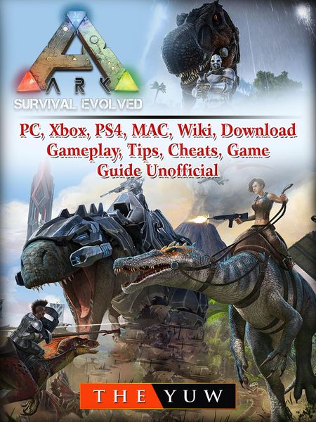 Produktbild: Ark Survival Evolved, PC, Xbox, PS4, MAC, Wiki, Download, Gameplay, Tips, Cheats, Game Guide Unofficial