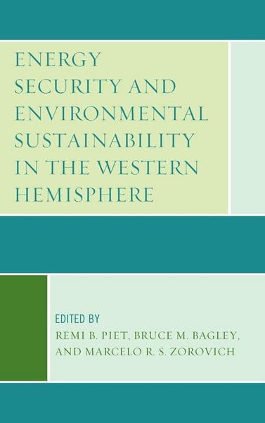 Produktbild: Energy Security and Environmental Sustainability in the Western Hemisphere