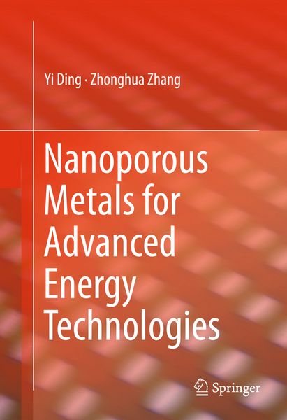 Produktbild: Nanoporous Metals for Advanced Energy Technologies