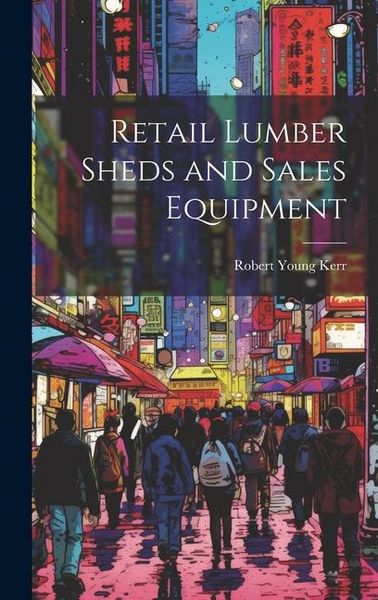 Produktbild: Retail Lumber Sheds and Sales Equipment