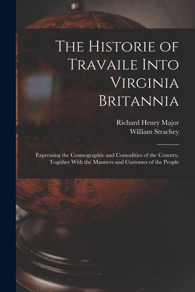 Produktbild: The Historie of Travaile Into Virginia Britannia