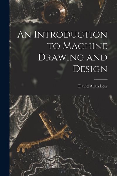 Produktbild: An Introduction to Machine Drawing and Design