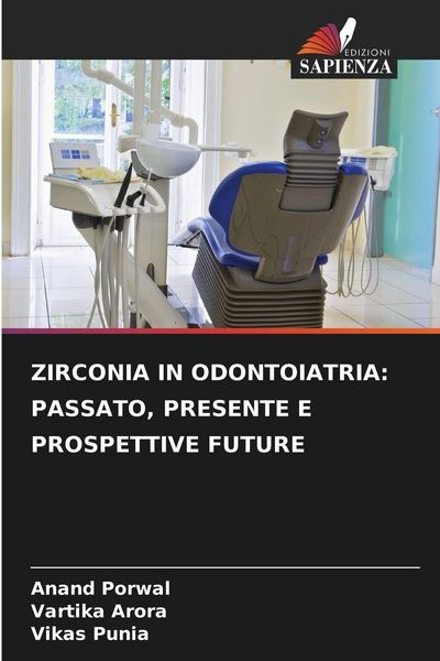 Produktbild: Zirconia in Odontoiatria: Passato, Presente E Prospettive Future
