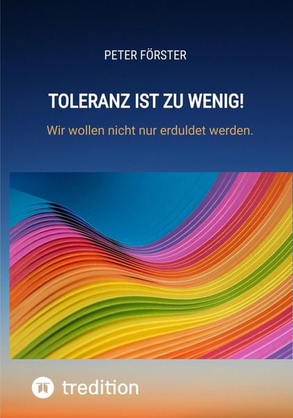 Produktbild: Toleranz ist zu wenig!
