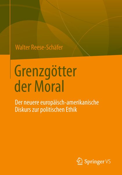 Grenzgötter der Moral, Taschenbuch von Walter Reese-Schäfer, Springer Fachmedien Wiesbaden GmbH, 9783658001667
